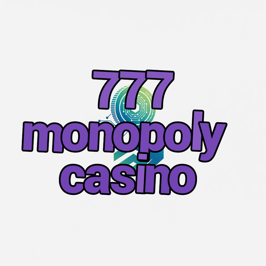 777 monopoly casino
